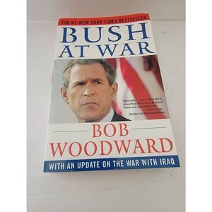 Bush at War : Inside the Bush White House by Bob Woodward (2003, Trade Paperback